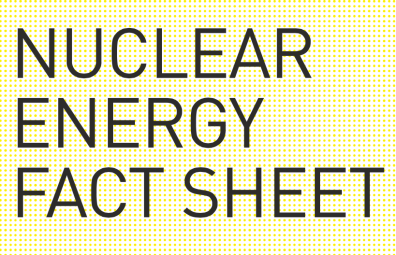 Nuclear Energy Fact Sheet